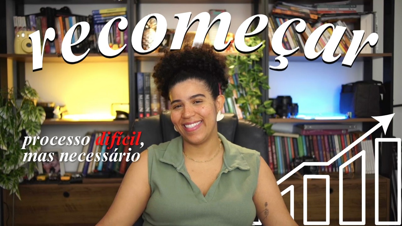 RECOMEÇAR: Como superar os medos e seguir em frente