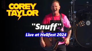 Corey Taylor - Snuff (Live at Hellfest 2024)