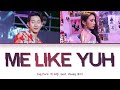 Jay Park - Me Like Yuh feat. Hoody (후디) (Color Coded Lyrics Han/Rom/Eng/가사)
