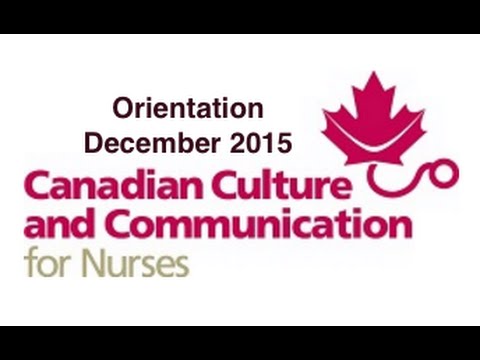 Orientation to Canadian Culture and Communication for Nurses Program