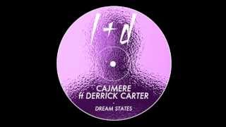 Cajmere ft Derrick Carter - Dream States