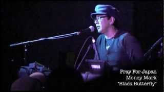 Money Mark &quot;Black Butterfly&quot;