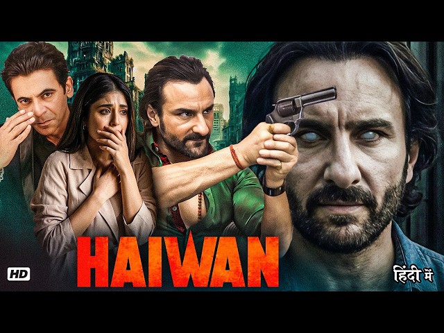 Bollywood New 2026 Blockbuster Action Hindi HD Movie |Haiwan | Saif Ali Khan, Sunil Grover & Kritika SDDEFAULT Thumbnail