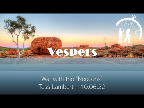 Tess Lambert - War with the Neocons - 10-06-22