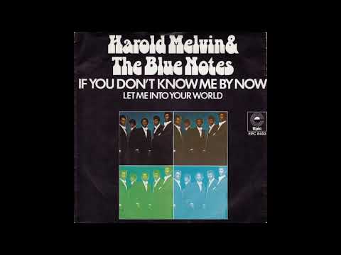 If You Don't Know Me By Now - Harold Melvin & the Blue Notes (1972)