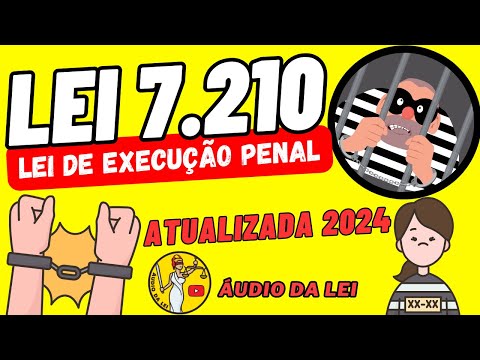 Lei de Execução Penal EM ÁUDIO | Lei 7.210 COMPLETO