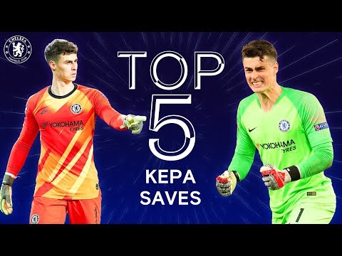Top 5 Kepa Arrizabalaga Wonder Saves | Best Goalkeeper Saves Compilation | Chelsea FC