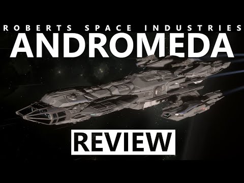 Star Citizen 4.2 / 4.1.1 - 10 Minutes More or Less Ship Review - RSI Constellation Andromeda