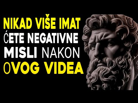 KONTROLIRAJTE SVOJE NEGATIVNE MISLI UZ OVI VIDEU STOIČKA FILOZOFIJA | Stoicizam