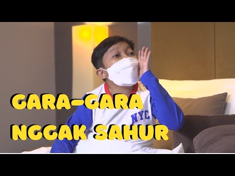 Gara- gara Nggak Sahur