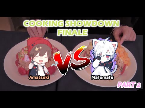 [ENG SUB] Cooking showdown continues!! Mafumafu VS Amatsuki + Soraru Judge (Part 2) |SoraMafuAma
