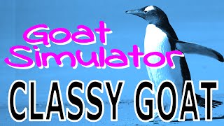 Unlocking Classy Goat | Goat Simulator
