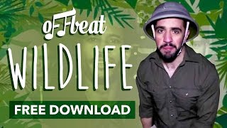 Offbeat - Wildlife ft Nicola Jayne [FREE DOWNLOAD]