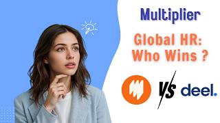 Multiplier vs Deel Which tool is truly right for small and medium sized businesses