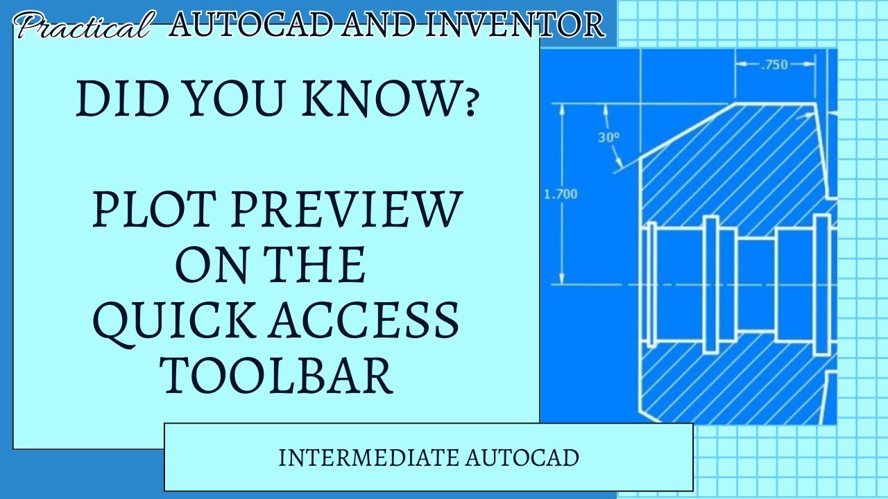 AutoCAD   Plot Preview on the QAT