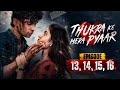 Thukra Ke Mera Pyar Season 2 Episode 13 14 15 16 Release Date On Jio Hotstar