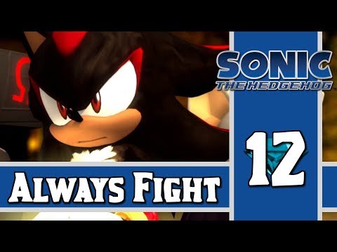 I'll Fight Like I Always Have *BLIND* (Sonic 06 Pt.12)