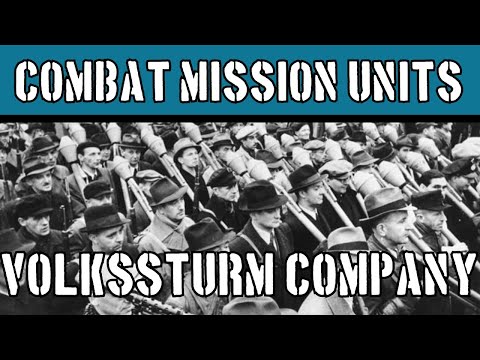 Combat Mission Units: Volkssturm Company