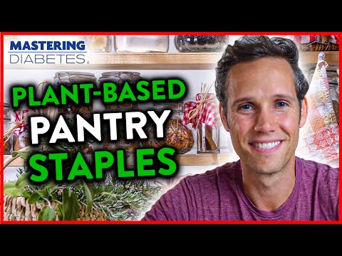 Plant-Based Pantry Essentials | Mastering Diabetes | Robby Barbaro