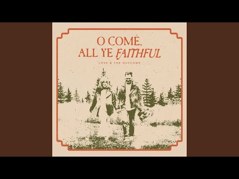 Thumbnail for O Come, All Ye Faithful video