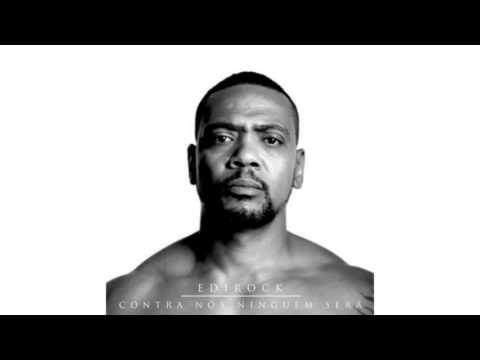 Edi Rock Part Don Pixote e Calado - Salve nego  (Contra Nós Ninguém Será)