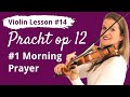 FREE Violin Lesson 14 Play Morning Prayer Op 12 No 1 By Pracht