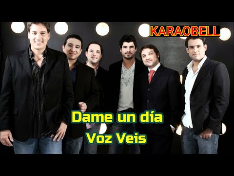 Voz Veis   Dame un día karaoke KB