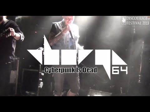BORG 64 - CYBERPUNK IS DEAD (DISCOURAGED FESTIVAL 2013)