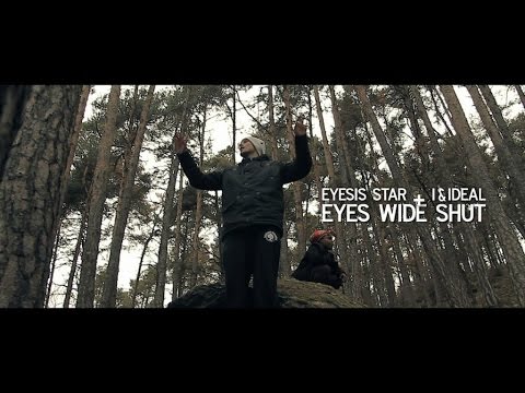 EYESIS STAR + I & IDEAL - EYES WIDE SHUT (OFFICIAL VIDEO)