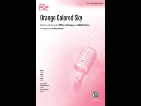 Orange Colored Sky (SATB), arr. Kirby Shaw – Score & Sound