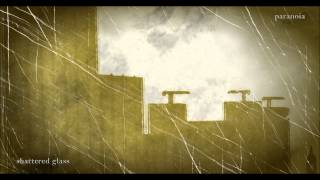 Paranoia - Shattered Glass (demo version)