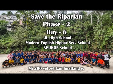 Save the Riparian, Phase - 2, Day - 6