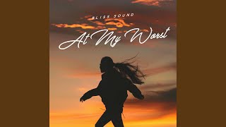 Download lagu At My Worst mp3