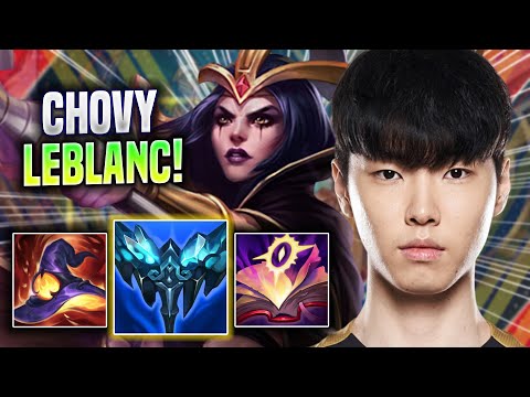 CHOVY IS SO CLEAN WITH LEBLANC! - GEN Chovy Plays Leblanc MID vs Syndra! | Season 2022