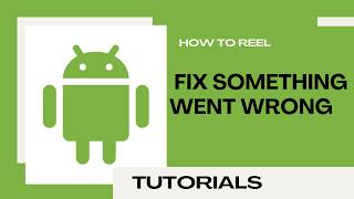 How to Fix Something Went Wrong Google Play