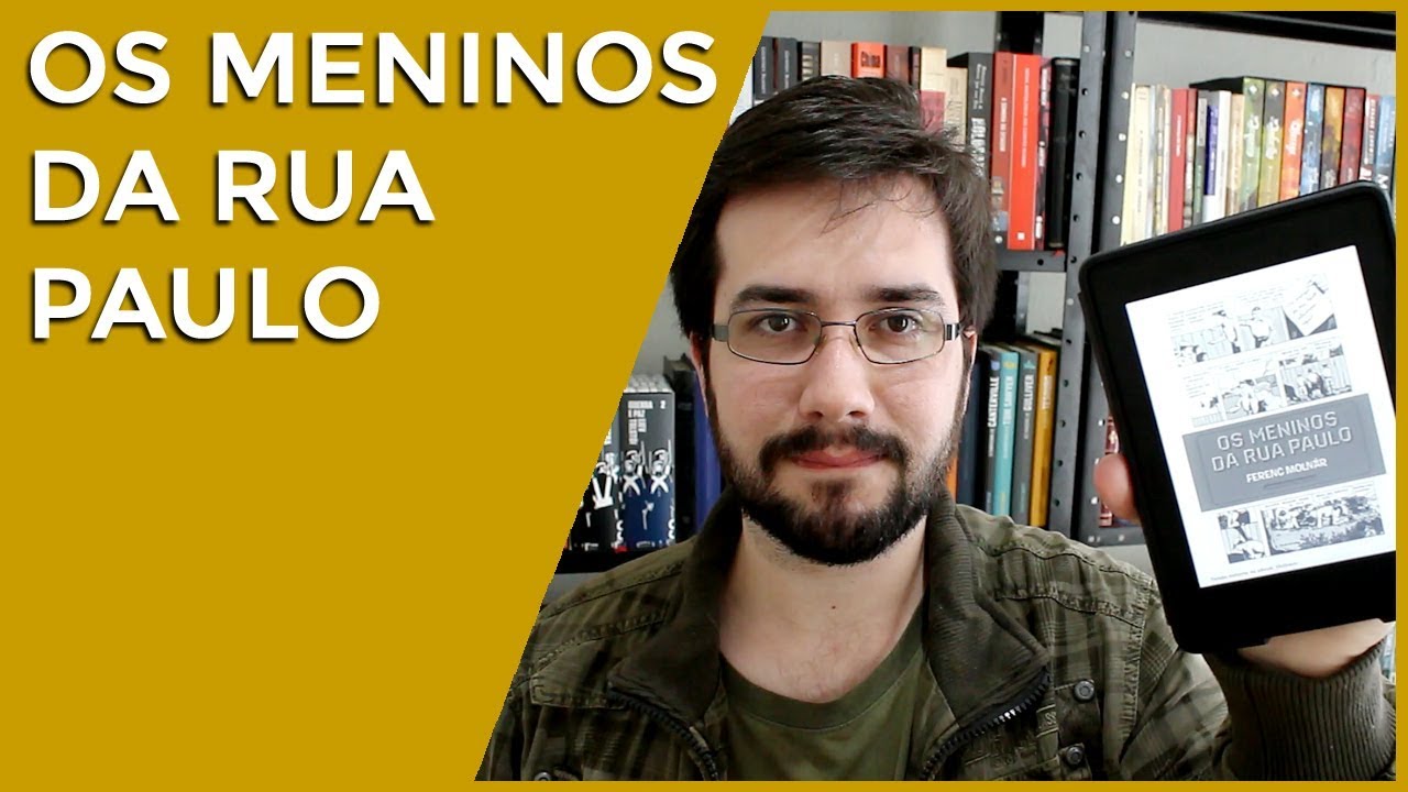Os Meninos da Rua Paulo, de Ferenc Molnár - Resenha
