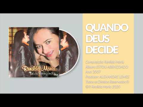 QUANDO DEUS DECIDE | RENILDA MARIA