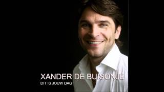 Xander De Buisonj� - Dit Is Jouw Dag video