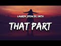 Lauren Spencer Smith - That Part (Lyrics)