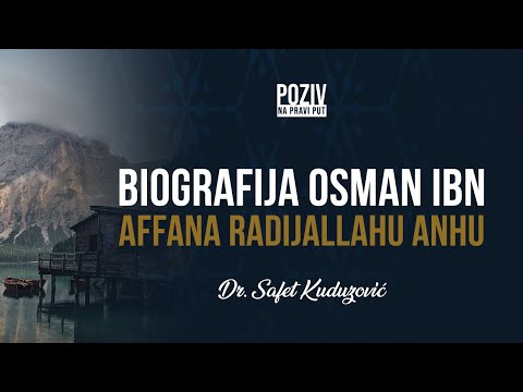 BIOGRAFIJA OSMAN IBN AFFANA RADIJALLAHU ANHU - Dr. Safet Kuduzović ᴴᴰ┇Poziv na pravi put