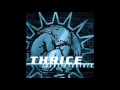 Thrice - As The Ruin Falls [Audio]
