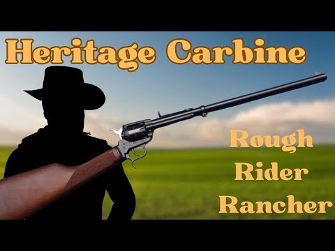 Rifleman Review: Heritage Rough Rider Rancher Carbine