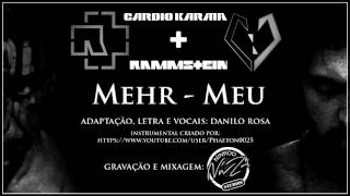 Rammstein + Cardiokarma - Mehr / Meu