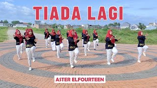 Download lagu SENAM 'TIADA LAGI' | Aster Elfourteen | Choreo by Ery Lukman mp3