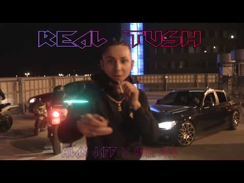 REAL TUSH - MILAN JAFF Ft SLIM MILL