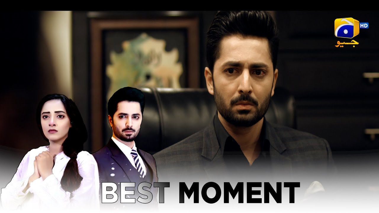 Ab Dekh Khuda Kya Karta Hai  | 𝗕𝗲𝘀𝘁 𝗠𝗼𝗺𝗲𝗻𝘁 𝟬𝟮 | Danish Taimoor | Sanam Chaudhry