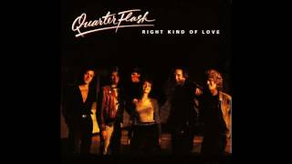 Right Kind Of Love - Quarterflash (7 Inch Single Remastered Version)