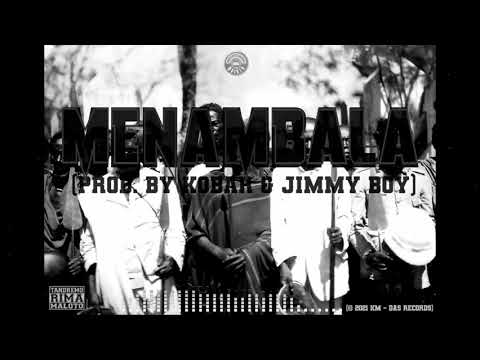 TOVOLAH - MENAMBALA (Prod. by KOBAR / DAS RECORDS 2021)