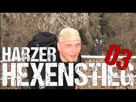 HARZER HEXENSTIEG - 109km in 60h - OSTERODE nach THALE - Teil 3