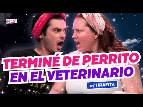 ¡Terminé De Perrito En El Veterinario! 🥵🐶 Ft. Jirafita - T7E21 #podcast #chisme